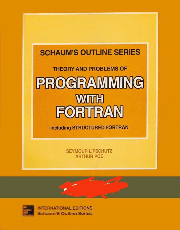 Schaum's Outline of Theory and Problems of Programming with Fortran ...