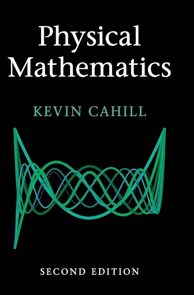 Kevin Cahill -Physical Mathematics