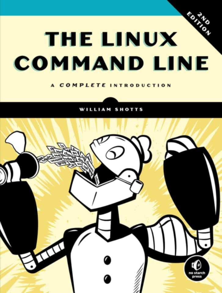 The Linux Command Line: A Complete Introduction Book by William E. Shotts Jr. and William E. Shotts, Jr.